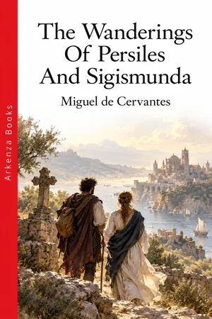The Wanderings Of Persiles And Sigismunda