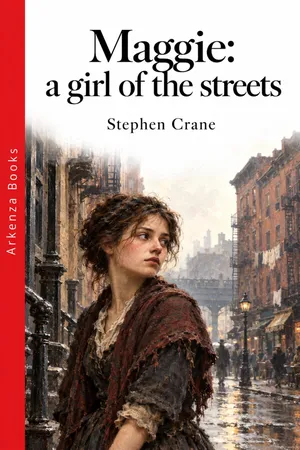 Maggie: a girl of the streets