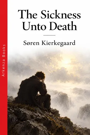 The Sickness Unto Death