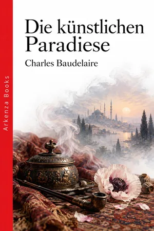 Die künstlichen Paradiese