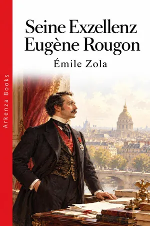 Seine Exzellenz Eugène Rougon