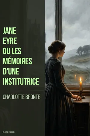 Jane Eyre ou Les Mémoires d'une institutrice