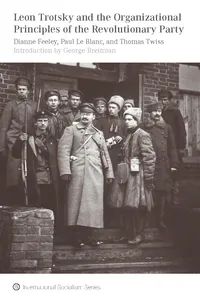 Leon Trotsky and the Organizational Principles of the Revolutionary Party_cover