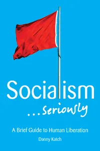 Socialism . . . Seriously_cover