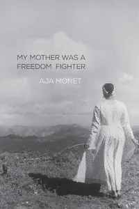 My Mother Was a Freedom Fighter_cover