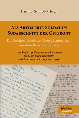 Als Artillerie-Soldat im Sudabschnitt der Ostfront