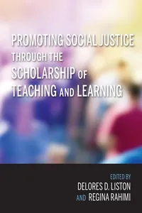 Promoting Social Justice through the Scholarship of Teaching and Learning_cover