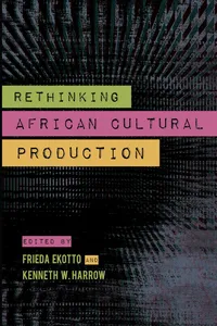 Rethinking African Cultural Production_cover