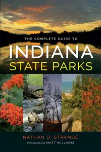 The Complete Guide to Indiana State Parks_cover