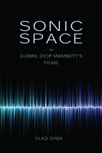 Sonic Space in Djibril Diop Mambety's Films_cover