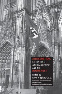 Antisemitism, Christian Ambivalence, and the Holocaust_cover