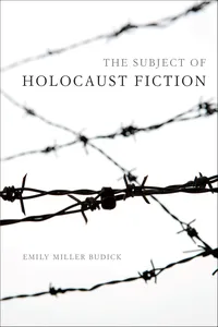 The Subject of Holocaust Fiction_cover