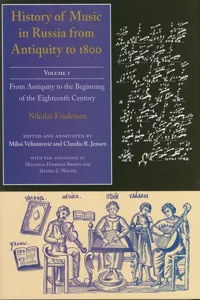 History of Music in Russia from Antiquity to 1800, Volume 1_cover