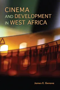 Cinema and Development in West Africa_cover