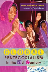 Global Pentecostalism in the 21st Century_cover