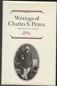 Writings of Charles S. Peirce: A Chronological Edition, Volume 2_cover