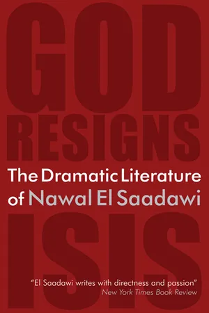 The Dramatic Literature of Nawal El Saadawi