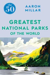 The 50 Greatest National Parks of the World_cover