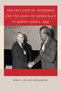 The Collapse of Apartheid and the Dawn of Democracy in South Africa, 1993_cover
