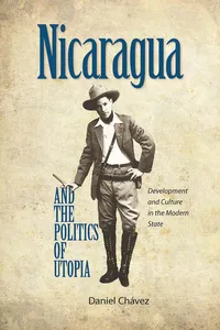 Nicaragua and the Politics of Utopia_cover