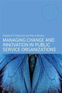 Managing Change and Innovation in Public Service Organizations_cover