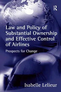 Law and Policy of Substantial Ownership and Effective Control of Airlines_cover