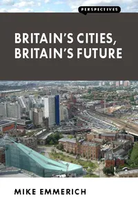 Britain’s Cities, Britain’s Future_cover