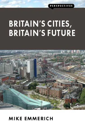 Britain’s Cities, Britain’s Future