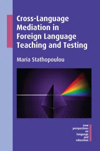 Cross-Language Mediation in Foreign Language Teaching and Testing_cover