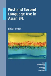 First and Second Language Use in Asian EFL_cover