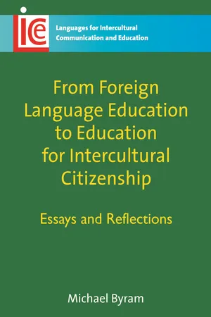 From Foreign Language Education to Education for Intercultural Citizenship