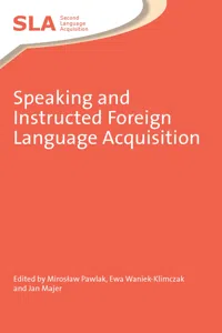 Speaking and Instructed Foreign Language Acquisition_cover