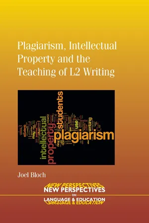 Plagiarism, Intellectual Property and the Teaching of L2 Writing