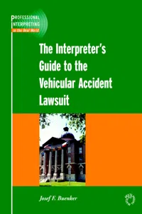 The Interpreter's Guide to the Vehicular Accident Lawsuit_cover