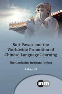 Soft Power and the Worldwide Promotion of Chinese Language Learning_cover