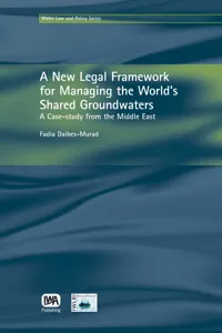 A New Legal Framework for Managing the World's Shared Groundwaters_cover