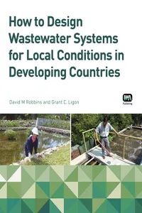 How to Design Wastewater Systems for Local Conditions in Developing Countries_cover