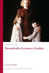 History of the Gothic: Twentieth-Century Gothic_cover