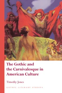 The Gothic and the Carnivalesque in American Culture_cover