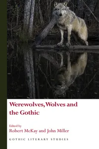 Werewolves, Wolves and the Gothic_cover