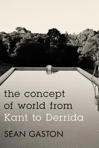 The Concept of World from Kant to Derrida_cover
