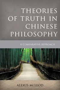 Theories of Truth in Chinese Philosophy_cover