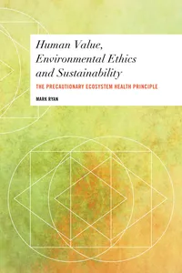 Human Value, Environmental Ethics and Sustainability_cover