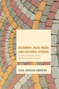 Hegemony, Mass Media and Cultural Studies_cover