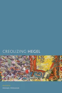 Creolizing Hegel_cover