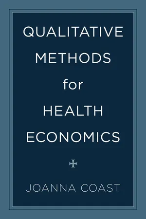 Qualitative Methods for Health Economics