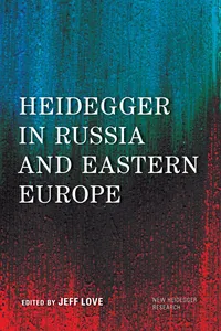 Heidegger in Russia and Eastern Europe_cover