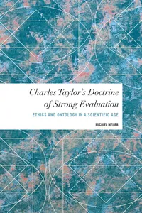 Charles Taylor's Doctrine of Strong Evaluation_cover