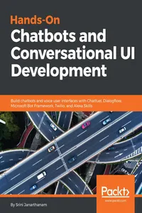 Hands-On Chatbots and Conversational UI Development_cover