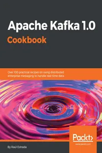 Apache Kafka 1.0 Cookbook_cover